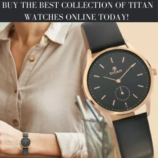 Buy the Best Collection of Titan Watches Online Today!