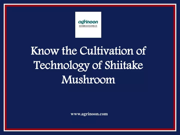 know the cultivation of technology of shiitake