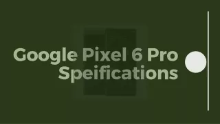 g oogle pixel 6 pro speifications