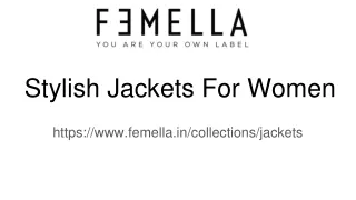Stylish Jackets For Women
