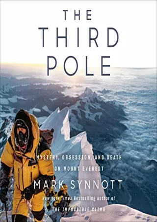 [Epub] The Third Pole: Mystery, Obsession, and Death on Mount Everest Full