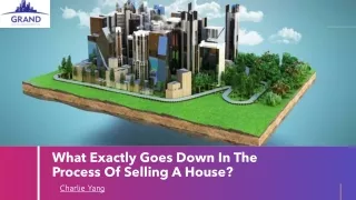 What Exactly Goes Down In The Process Of Selling A House?