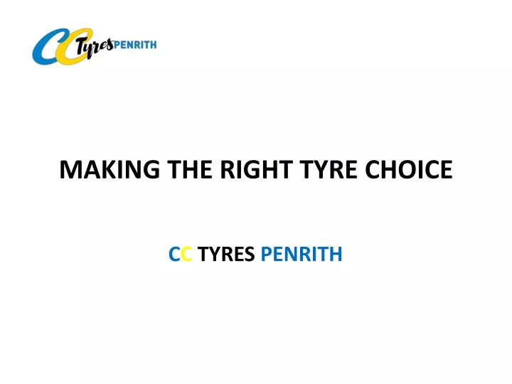 making the right tyre choice