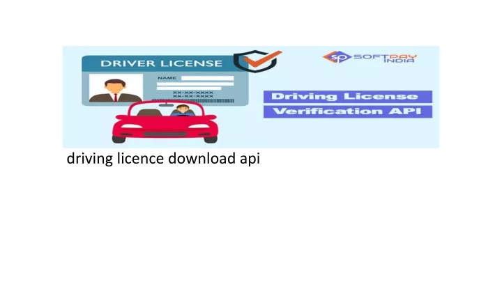 driving licence download api