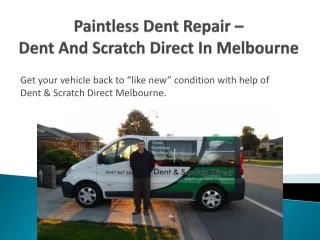 Paintless Dent Repair Melbourne - Dent & Scratch Direct