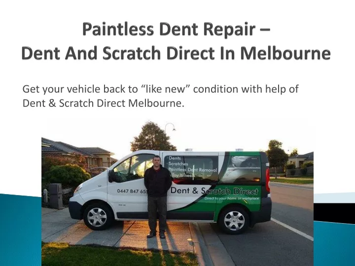 paintless dent repair dent and scratch direct in melbourne