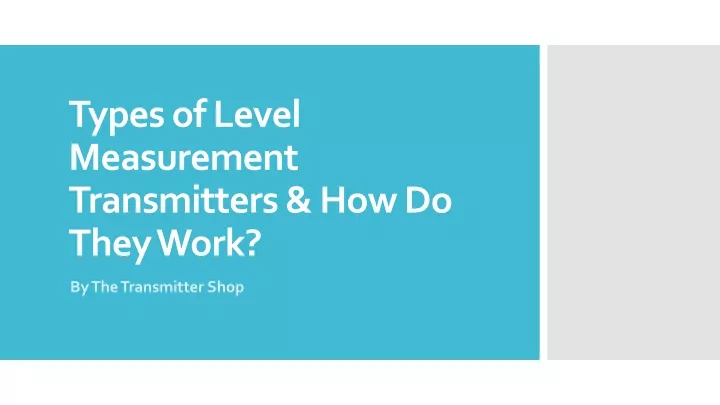 types of level measurement transmitters how do they work