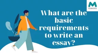 what are the basic requirements to write an essay