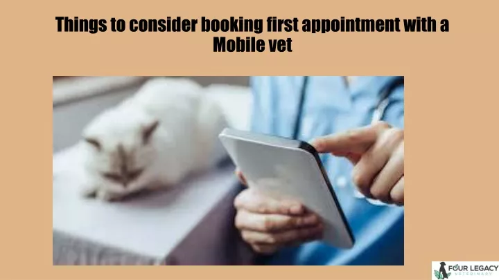 things to consider booking first appointment with