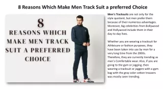  8 Reasons Which Make Men Track Suit a preferred Choice