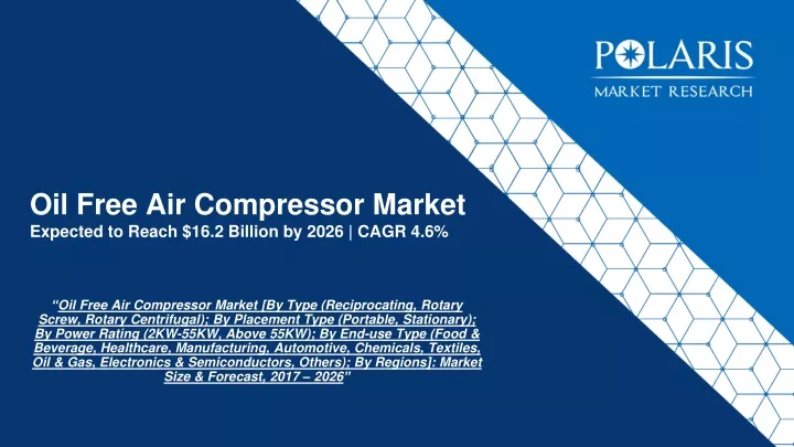 oil free air compressor market expected to reach 16 2 billion by 2026 cagr 4 6