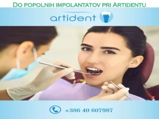 do popolnih impolantatov pri artidentu