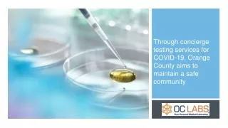 Through concierge testing services for COVID-19, Orange County aims to maintain