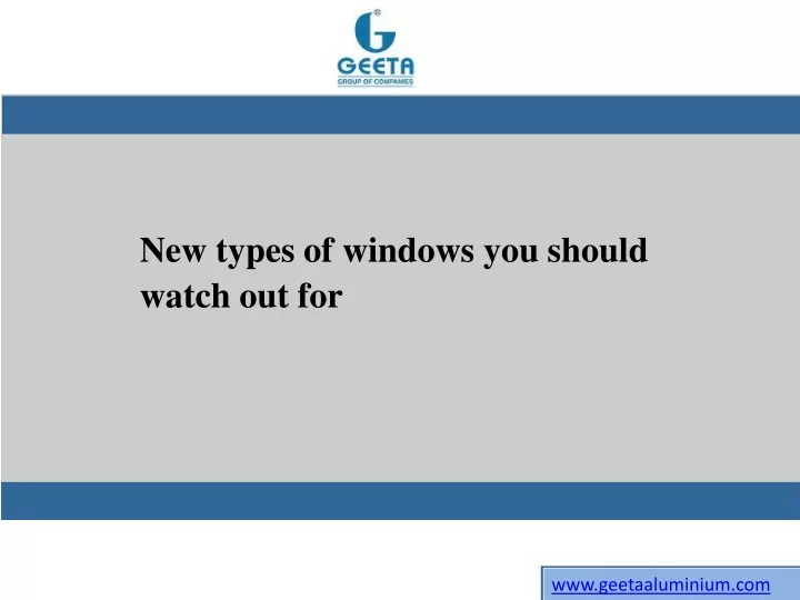 new types of windows you should watch out for