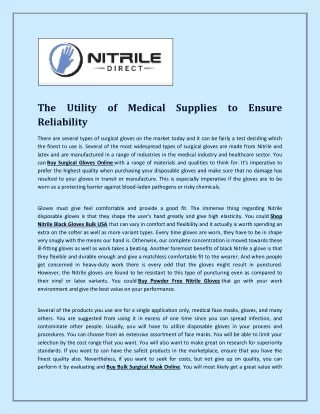 The utility of medical supplies to ensure reliability