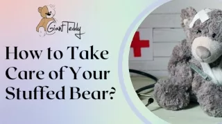 how to take care of your stuffed bear
