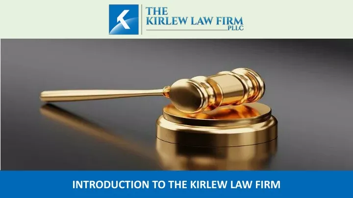 introduction to the kirlew law firm