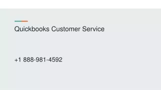 Quickbooks Customer Service  1 888-981-4592