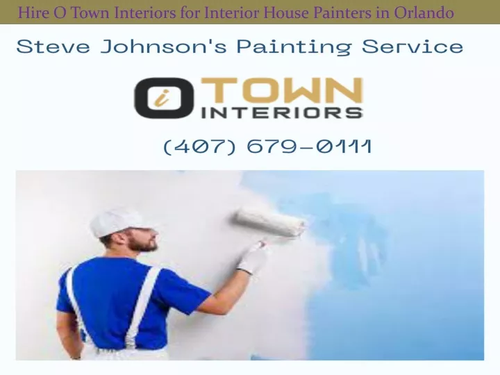 hire o town interiors for interior house painters