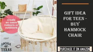 Gift Idea for Teen - Buy Hammock Chair