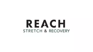Stretching Routine - Reach Stretch & Recovery