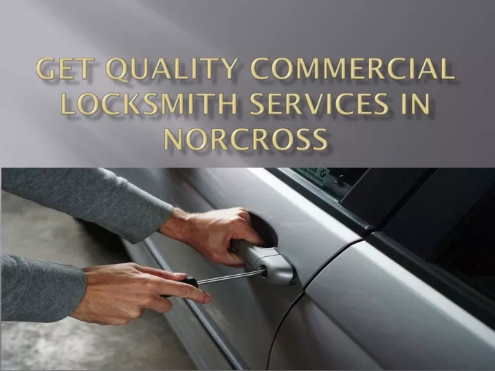 get quality commercial locksmith services in norcross