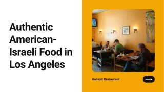 Authentic American-Israeli Food in Los Angeles