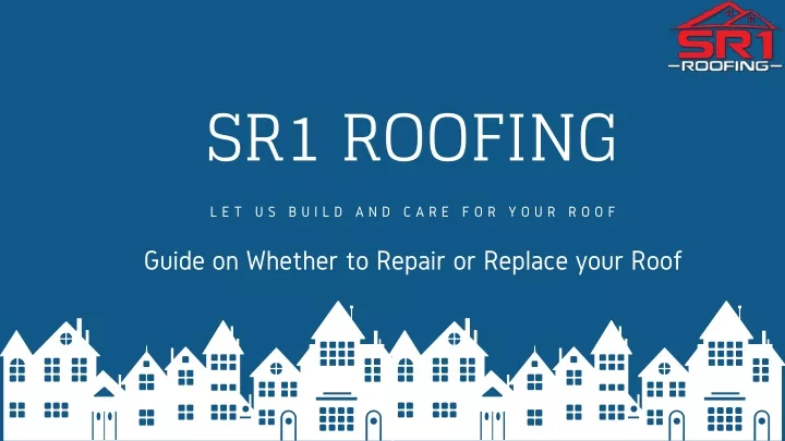 sr1 roofing