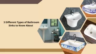 3 Different Types of Bathroom Sinks to Know About