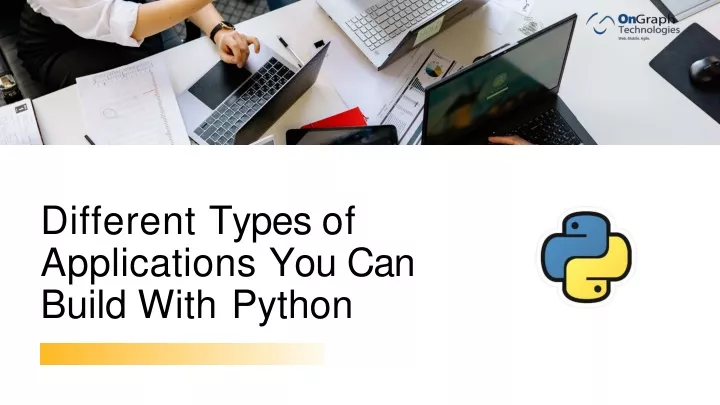 different types of applications you can build with python