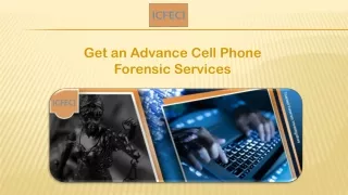 Get an Advance Cell Phone Forensic Services