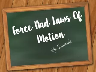 force and laws of motion
