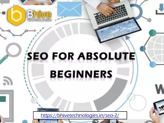 SEO for Absolute Beginners_bhivetechnologies
