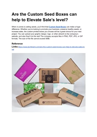 are the custom seed boxes can help to elevate