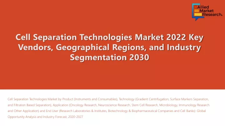 cell separation technologies market 2022