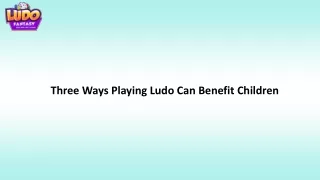 Three Ways Playing Ludo Can Benefit Children-converted