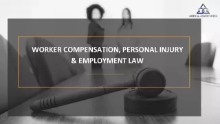 Worker Compensation, Personal Injury & Employment Law