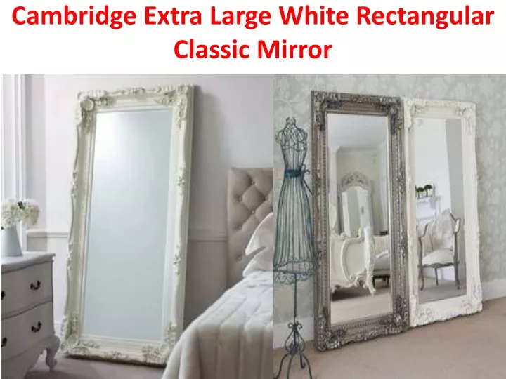 cambridge extra large white rectangular classic mirror