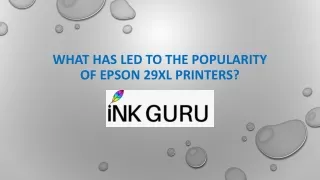 What has led to the popularity of Epson 29Xl Printers?