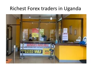 richest forex traders in uganda