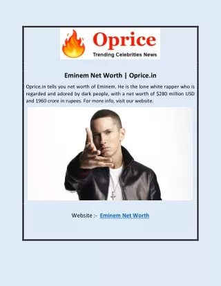 Eminem Net Worth | Oprice.in