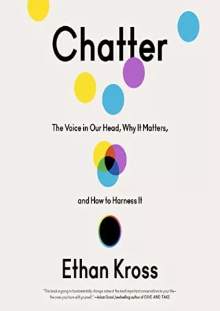 Kindle Chatter: The Voice in Our Head, Why it Matters, and How to Harness it Full