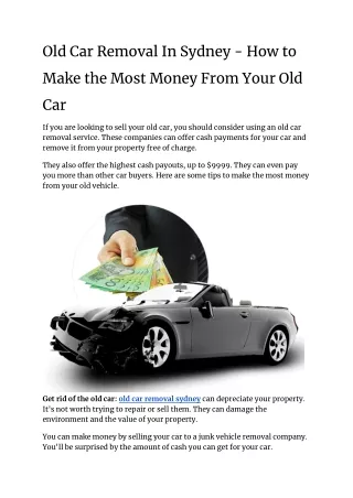 Old Car Removal Sydney - How to Make the Most Money From Your Old Car