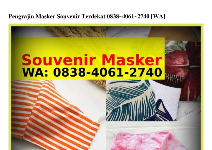 pengrajin masker souvenir terdekat 0838 4061 2740