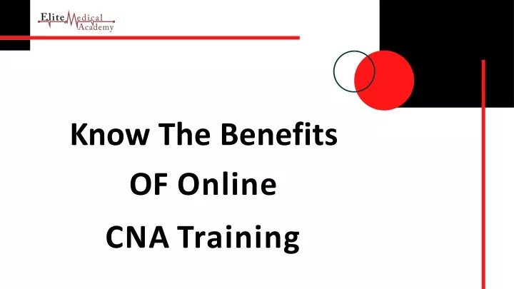 know the benefits of online cna training