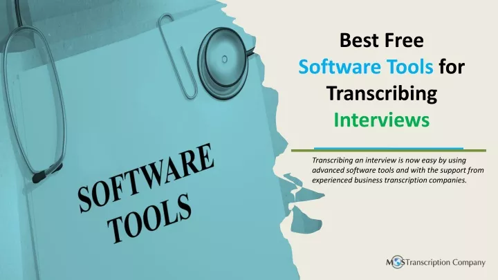 PPT - Best Free Software Tools For Transcribing Interviews PowerPoint ...