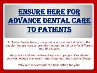 Ensure Here for Advance Dental Care to Patients