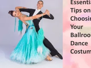 Essential Tips on Choosing Your Ballroom Dance Costume