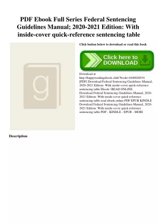 PDF Ebook Full Series Federal Sentencing Guidelines Manual; 2020-2021 Edition With inside-cover quick-reference sentenci
