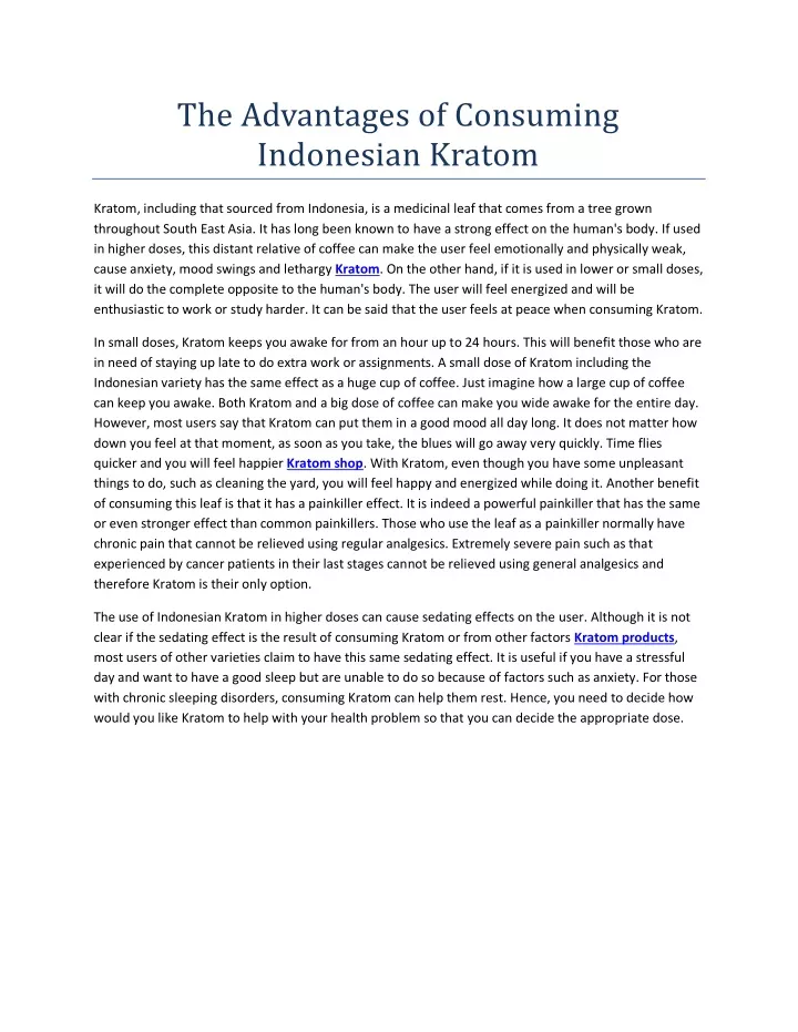 the advantages of consuming indonesian kratom